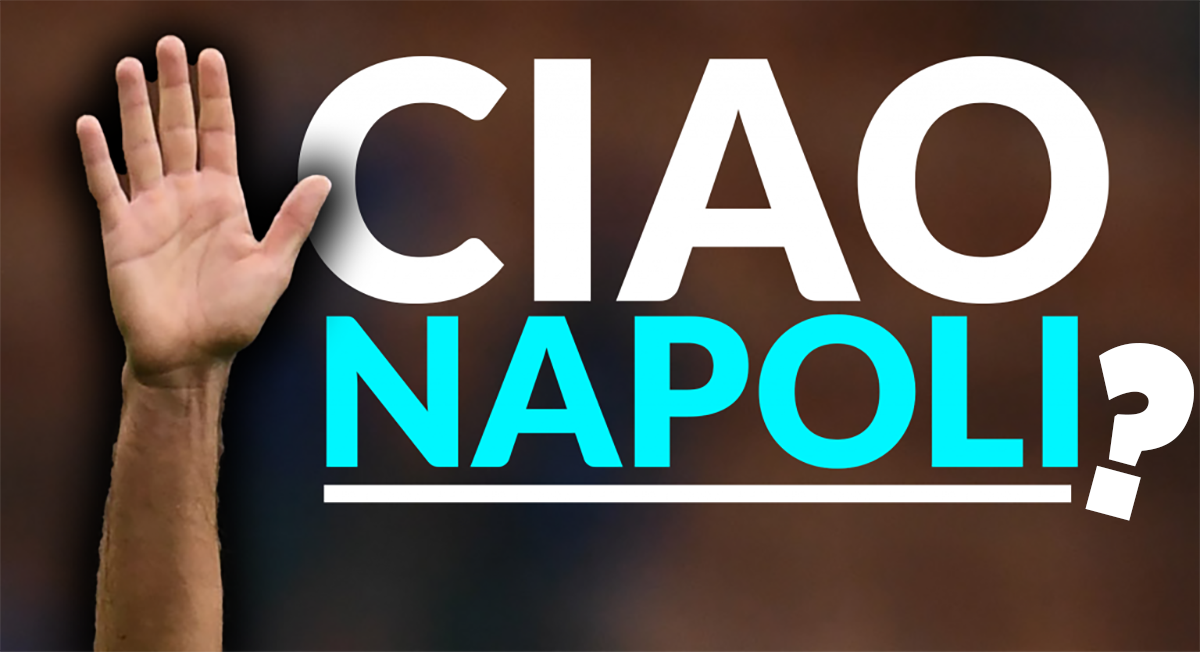 Ciao Napoli?