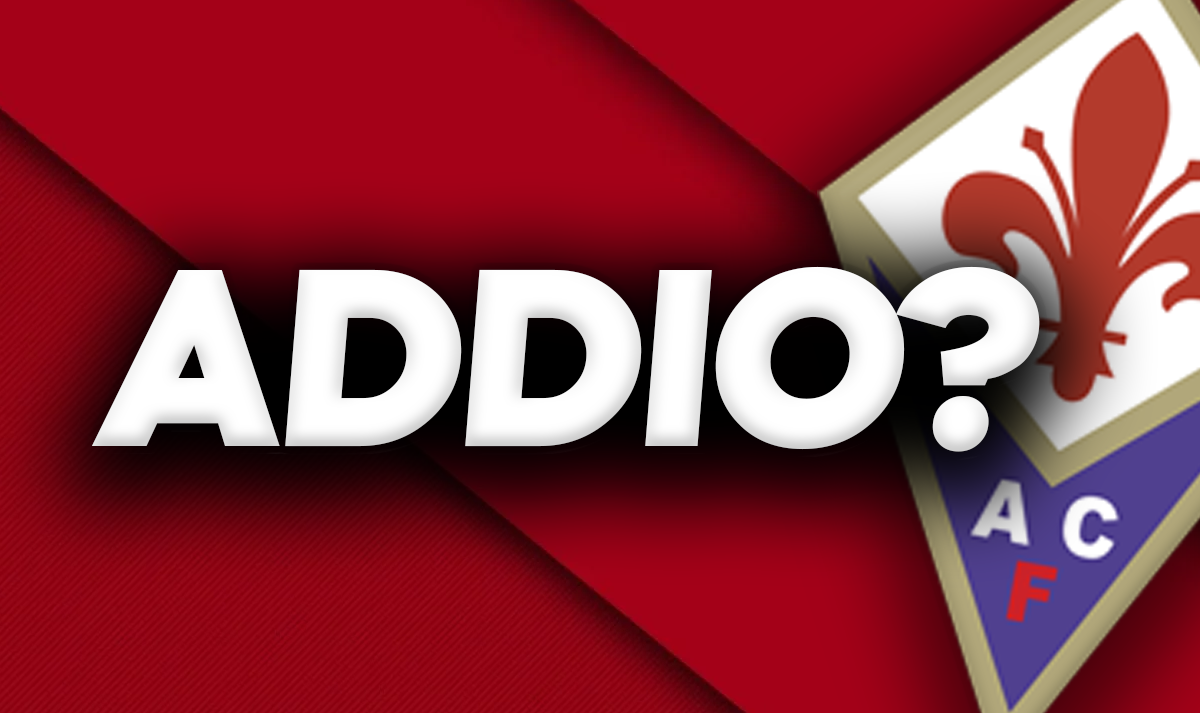 Fiorentina News / Addio clamoroso? I tifosi tremano